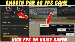 Free Fire Smooth Par 120 Or 60 FPS Par Game Kaise Khele || Free Fire 120 FPS Par Game Kaise Kahele