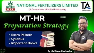 NFL MT-HR Detailed Syllabus, Exam Pattern, Important Books & Preparation Strategy by Nishikant Sir||