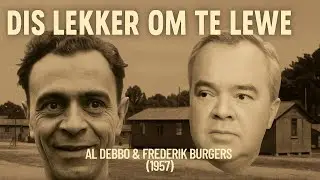 Dis Lekker om te Lewe (1957) Afrikaanse Komedie &ndash; Al Debbo, Frederik Burgers & Jan Bruyns
