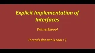 Explicit Interface Implementation in C#
