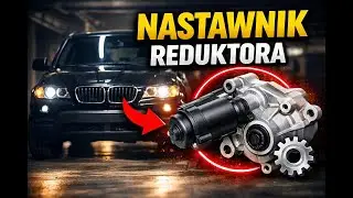 WYMIANA NASTAWNIKA REDUKTORA SKRZYNI BMW X3 E83 X5 E53