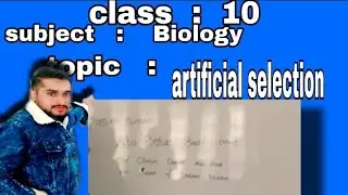Biology class10topic. Artificial selection 