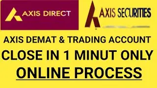 How to close Axis Demat account online ||2021|| Axis Direct (Demat & Trading) Account close online