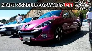 3 ANOS | ANIVERS&Aacute;RIO 352CLUB PT1 07MAI2017 | M&iacute;dia Auto
