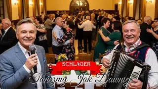 Tańczmy Jak Dawniej | Romantyczny Schlager