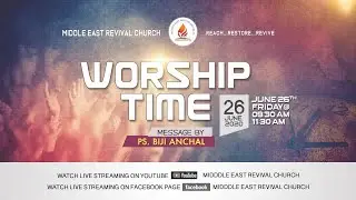 Worship Time | Friday 26th June 2020 | Ps. Biji Anchal
