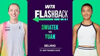 The last meeting of Swiatek vs. Yuan | 2025 Bejing Round 2 | WTA Match Highlights