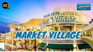 [4K 60fps] MARKET VILLAGE HUA HIN WALKING TOUR 2023 #walkingtour #huahin #thailand