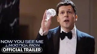 Now You See Me: Now You Don&rsquo;t | Trailer 3 HD | November 14