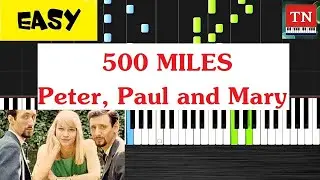500 MILES | Piano Tutorial [ EASY ]