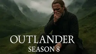 Outlander Season 8: The Scene That Shattered Fans&rsquo; Hearts