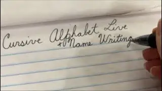 Cursive Alphabet Live Writing and Name Writing