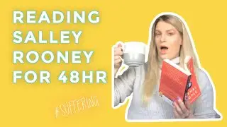 Reading nothing but Salley Rooney books for 48hrs and not enjoying a single sentence
