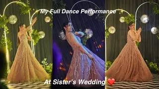My FULL Dance Performance at Sister&rsquo;s Wedding ❤️ Last minute, no rehearsals (Teri Ore & Banno )