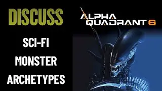 Sci-Fi Monster Archetypes