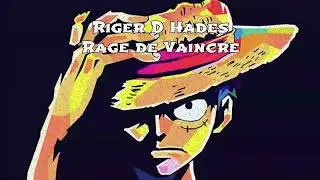 Riger D Hades - Rage de Vaincre - Maquette (Prod By Penacho)
