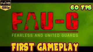 FAUG Gameplay 🔥 FAUG All Modes, Exclusive Merchandise, Weapons & More | FULL HD