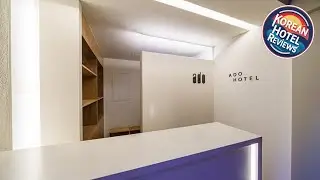 Ado hotel Seoul | Seoul, South Korea | Hotel Review 🌟