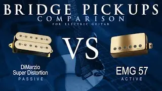 DiMarzio SUPER DISTORTION vs EMG 57 - Bridge Guitar Pickup Comparison Tone Demo