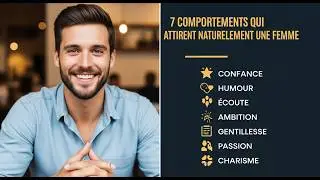 7 comportements qui attirent naturellement un femme