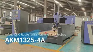 4-Axis CNC Router with Machine Tool Probe AKM1325-4A