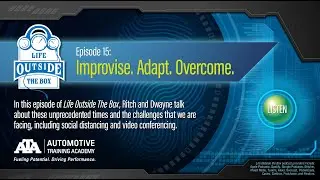 Improvise Adapt Overcome - Life Outside The Box Podcast