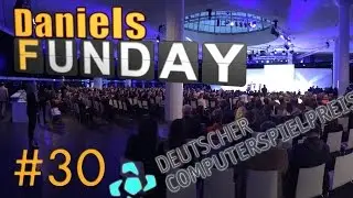 Der Deutsche Computerspielpreis - Daniels Funday #30