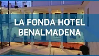 LA FONDA HOTEL BENALMADENA 3* Коста Дель Соль &ndash; ЛА ФОНДА ХОТЕЛ БЕНАЛМАДЕНА 3* Коста Дель Соль обзор