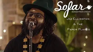 Jaz Ellington & The Paper Planes - Superstar | Sofar London