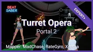 Beat Saber: Turret Opera