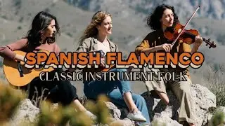 Vintage Spanish Flamenco Folk Instrumental 🎸 | Old Soul Guitar from Andalusia