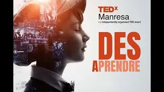 EL TEDxManresa torna amb m&eacute;s for&ccedil;a que mai per aprendre a DesAprendre