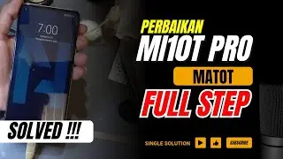REPAIR XIOMI MI10T PRO MATOT | FULL STEP