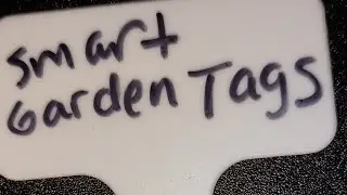 Smart Garden Tags/ Preparing Spring Garden Planting Round 2/Brokefarmer Garden Vlog