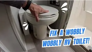 How to Fix a Wobbly RV Toilet.