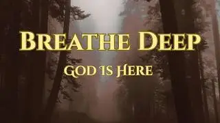 Be Still and Know That I Am God | Peaceful Worship Music