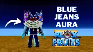 How To Get Blue Jeans Aura Skin in Blox Fruits | Blue Jeans Aura Recipe