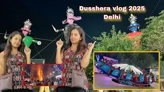 रावण दहन 2025| Dusshera vlog |Mela| Ravan dahen| Delhi Dusshera vlog 2025 from Sanya3011 | Shahdara