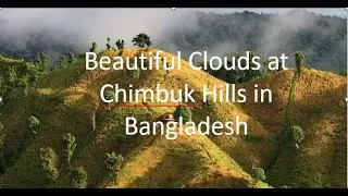 30. Beautiful clouds at Chimbuk Hills in Bangladesh. #bangladesh #bandarban #beautifulnature