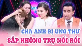 CHA BỊ UNG THƯ SẮP RỜI XA CÕI TRẦN chàng trai tức tốc đi tìm vợ để cha sớm được bồng cháu