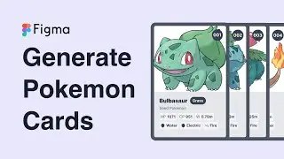 Figma tutorial : Add JSON data to designs example with pokemon