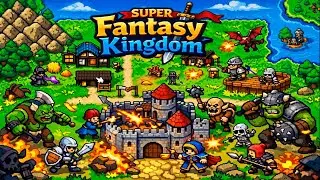 СРАЗИЛИСЬ С БОССОМ ЧТО ИЗ ЭТОГО ВЫШЛО ● Super Fantasy Kingdom