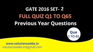 GATE 2016 SET-2 FULL QUIZ Q1 TO Q65 | GATE TEST SERIES | SOLUTIONS ADDA | EXPLAINED BY POOJA &VISHAL
