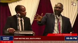 SOUTH AFRICAN CAMP MEETING 2025 | EVANGELICAL SERVICE | 11-OCT-25