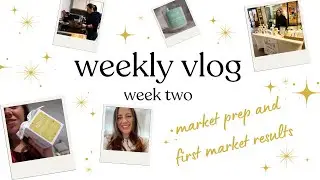 my first market! | blissli small business vlog - week two
