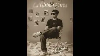El Gabs - La Última Carta