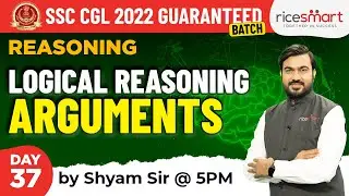 Logical Reasoning - Arguments | SSC CGL 2022 | Reasoning by Shyam Asare