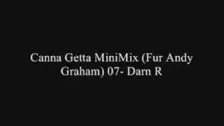 Canna Getta MiniMix (Fur Andy Graham) 07- Darn R