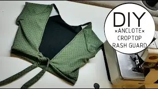 *Anclote croptop Rashguard* Como coser una lycra || How to sew a rash guard