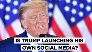 Fake News Drops With Trump&rsquo;s Twitter, Facebook Ban, But is He Launching His Own Social Site